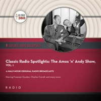 Classic_Radio_Spotlight__The_Amos__n__Andy_Show__Volume_1